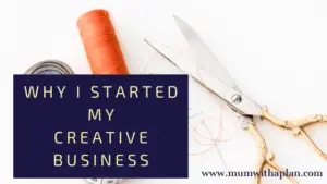 why i started my creative business