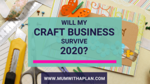 will my craft business survive 2020