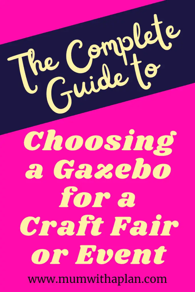 choosing a heavy duty gazebo for a craft fair