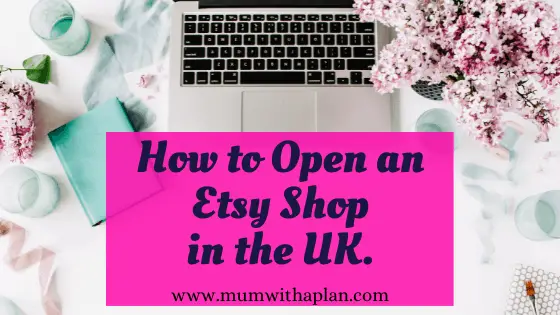 How to open an Etsy shop in the UK