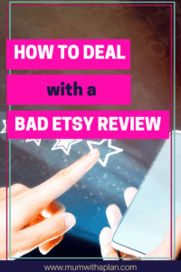 How to deal with a bad Etsy review